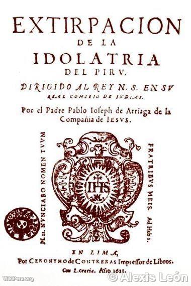 L'extirpation de l'idoltrie au Prou, de Pablo de Arriaga